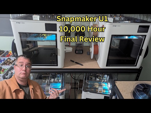 Snapmaker U1 Final Review – 10,000 Hours, Real Data & Every Issue I Had