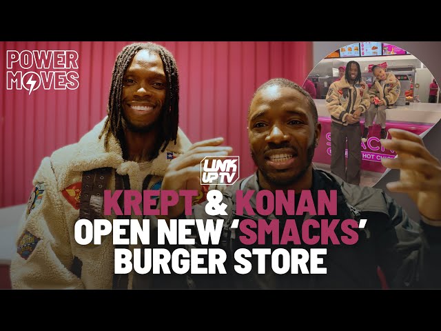 Power Moves👏 Krept & Konan Open New Smacks Burger Store | Link Up TV
