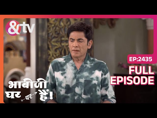 Angoori says – Vibhuti is broke! | Bhabi Ji Ghar Par Hai! | Full Ep. 2435 | And TV