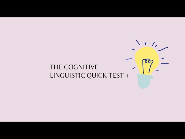 Cognitive Linguistic Quick Test +