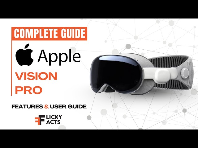 How to Use: Apple Vision Pro User Manual | Features & Setup Guide