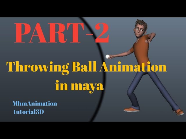 Throwing ball animation in Maya Part 2
