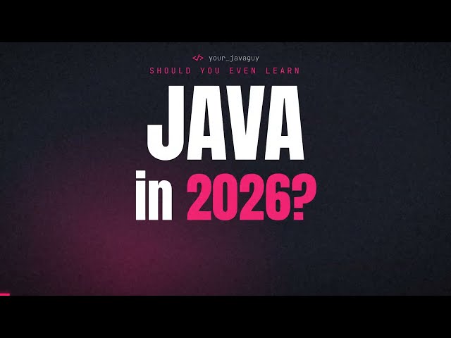 Should you even learn Java in 2026?