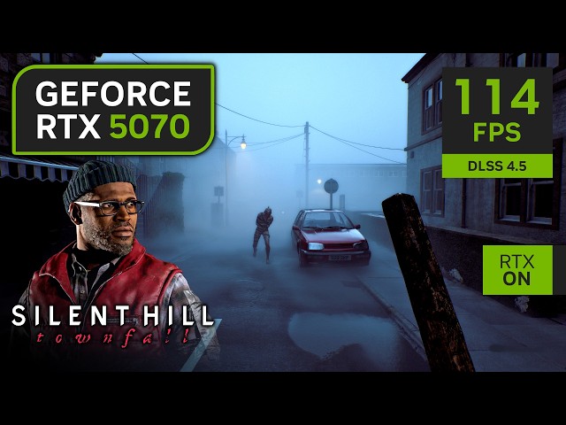RTX 5070 on SILENT HILL Townfall | 1080p, 1440p, 4K with DLSS 4.5 & Ray Tracing!