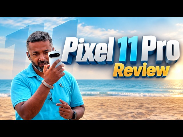 ๐ฑ Google Pixel 11 Pro Review ๐ฅ