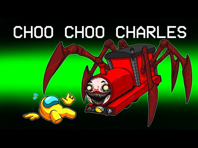 CHOO CHOO CHARLES Mod in Among Us!