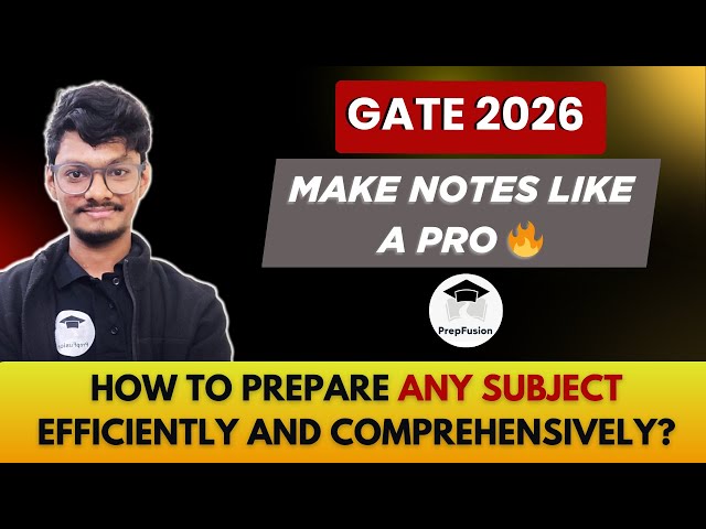 🔥Best Way to Study & Make Notes For College & Job-Goers || Anish Saha ||  PrepFusion