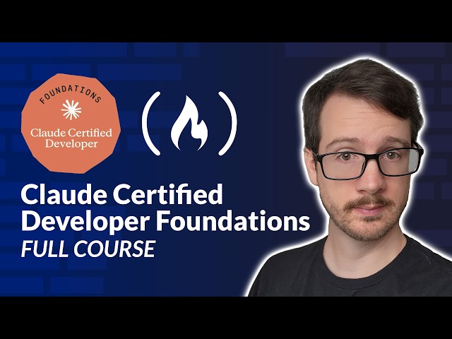 Claude Certified Developer Foundations (CCDV-F) Certification Course