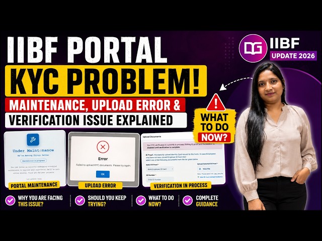 IIBF Portal KYC Update: Upload Error, Maintenance & Verification Issue | What Students Should Do?