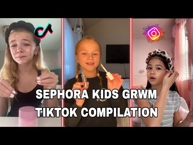 “Sephora Kids GRWM TikTok Compilation 💄 Viral Makeup Hauls & Funny Get Ready With Me Moments”