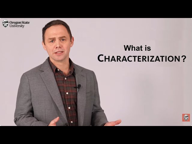 "What is Characterization?":  A Literary Guide for English Students and Teachers