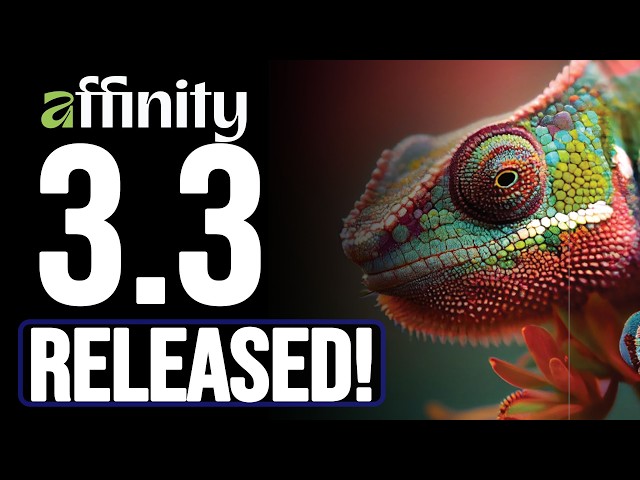 Affinity 3.3 Released: What You Need to Know [New Features!]