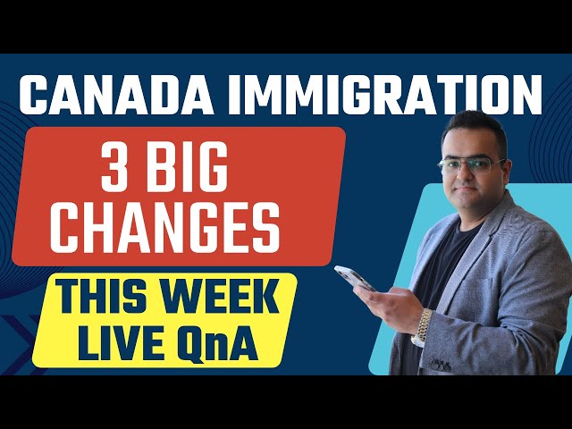 3 BIG Changes in Canada Immigration this Week - Live QnA #canada #canadaimmigration #immigration