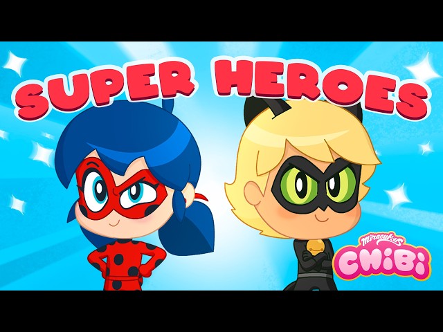 MIRACULOUS CHIBI | 🦸 SUPER HEROES ✨ | Episode 19 Season 2