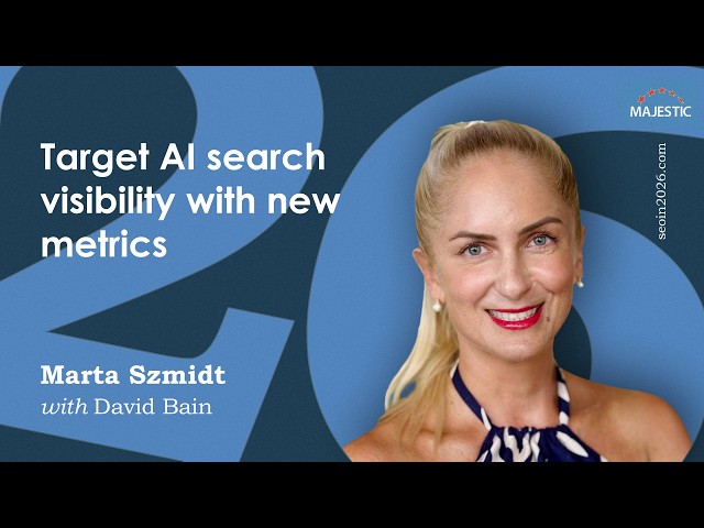 Target AI search visibility with new metrics – with Marta Szmidt