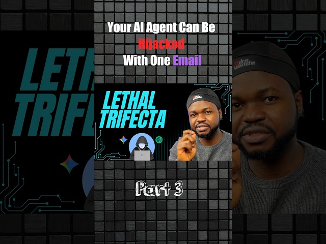 The Lethal Trifecta: When Your AI Agent Becomes a Data Breach #agenticai #owasp #shorts