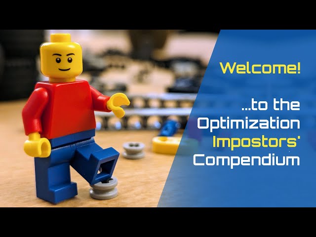Welcome to the Optimization Impostor's Compendium! :)