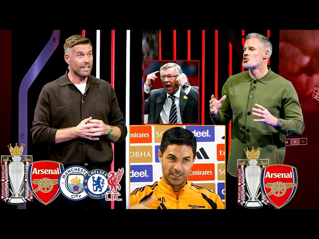 Jamie Carragher: Arteta Is the Modern-Day Alex Ferguson! 🔥 Arsenal Can Dominate the Title for Years