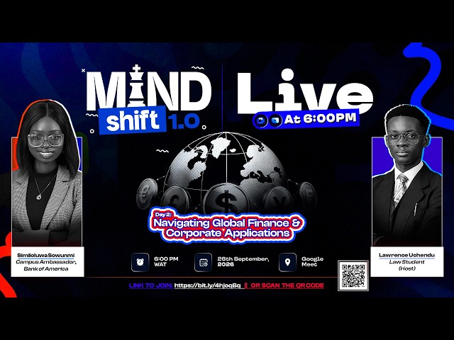 MINDSHIFT 1.0 (DAY 2):Navigating Global Finance & Corporate Applications