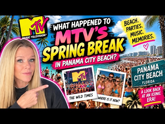 Whatever Happened to MTV Spring Break? 🏖️📺 | Panama City Beach in the ’90s & 2000s