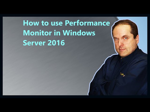 How to use Performance Monitor in Windows Server 2016