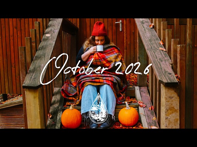 Indie/Pop/Folk Compilation • October 2026 🧣 (new discoveries | 2-hour playlist)