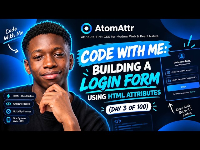 Code With Me: Building a Login Form Using HTML Attributes (Day 3 of 100) @KevinPowell