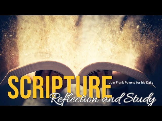Today's Daily Scripture Readings and Reflections