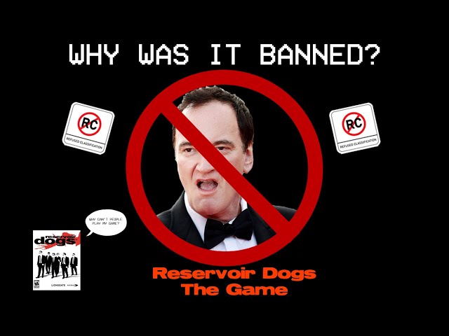 RESERVOIR DOGS - WHY WAS IT BANNED?