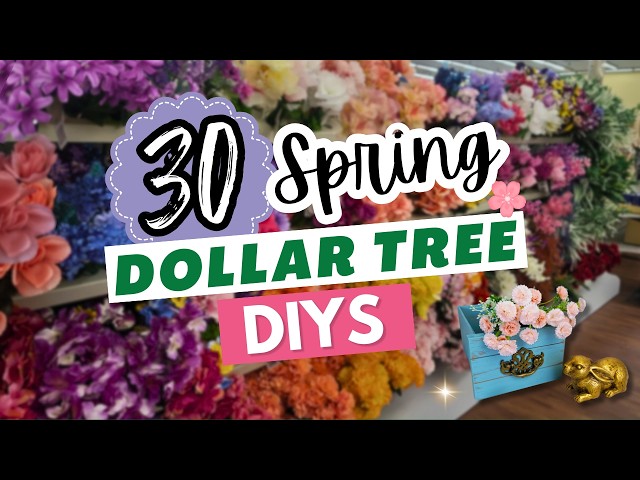 30 Spring Dollar Tree DIYs That Look High End!