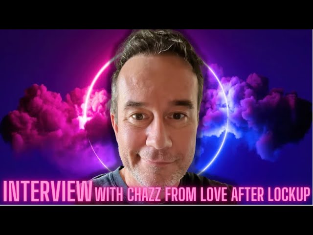 Interview with Chazz from Love & Life After Lockup #loveafterlockup #lifeafterlockup #wetv #lalu