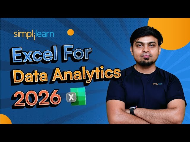 Excel for Data Analytics 2026 | Excel for Data Analyst | Data Analysis on Excel | Simplilearn