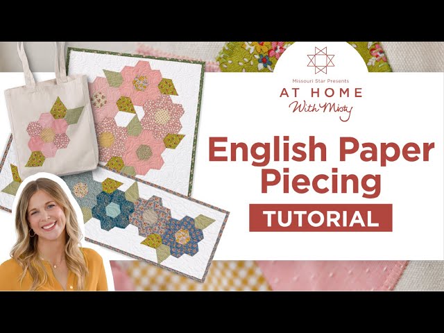 Learn English Paper Piecing with Misty & Our Beginner Kit | Create 3 Beginner Friendly Projects