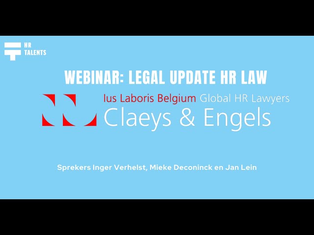 Webinar: Legal Update HR Law met Claeys & Engels