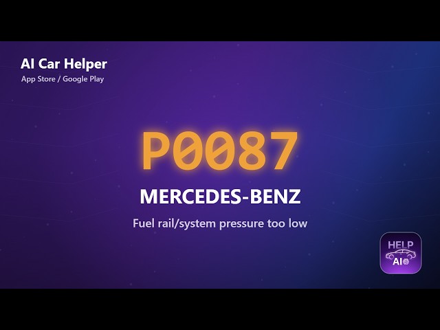 Mercedes-Benz P0087 Error Code Explained | Fuel railsystem pressure too low