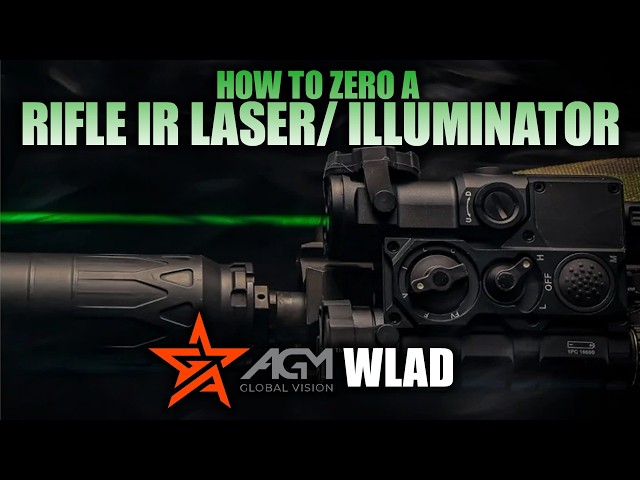 How to Zero a Rifle IR Laser/Illuminator | Tactical RIfleman