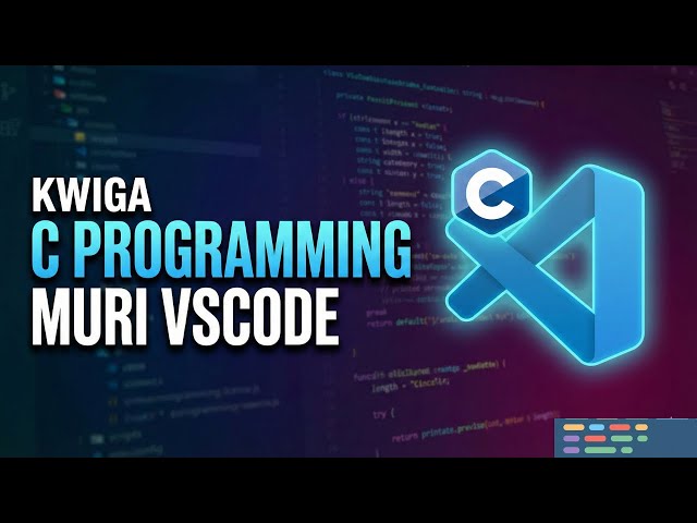 Kwiga C Programming Muri Vscode   Kwiga Software Development