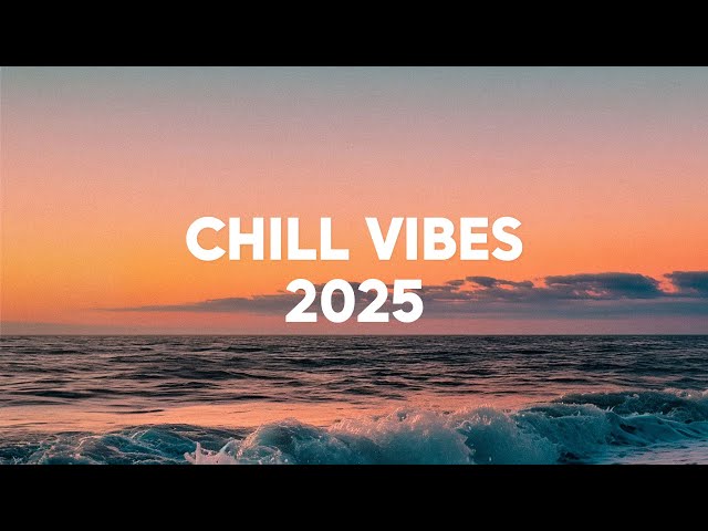 Chill Vibes 2026 🌴 Relaxing & Chill Dance Music Playlist | Summer Mix