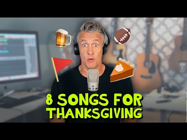 8 Funny Thanksgiving Songs