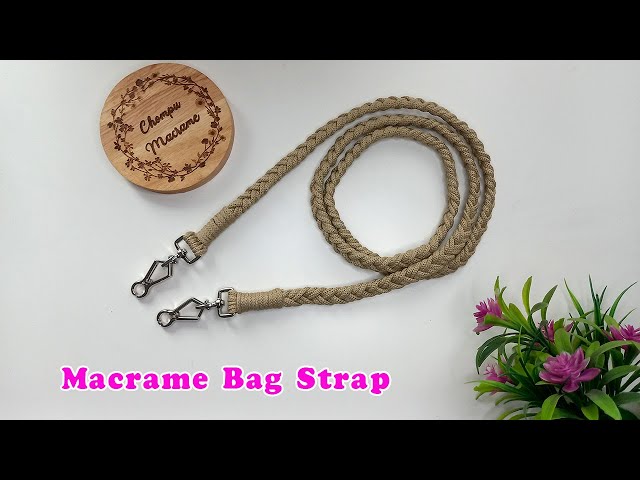 DIY Macrame Bag Strap | Easy Tutorial For Beginners | Chompu Macrame
