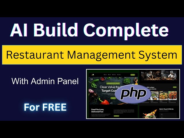I Built a Complete Full-Stack Restaurant Management System in PHP Using AI — 100% Free