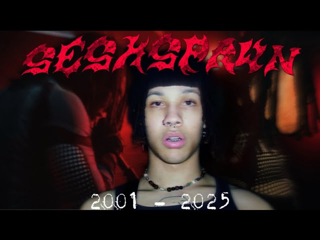 THE INSANE LIFE AND TRAGIC DEATH OF SESHSPAWN