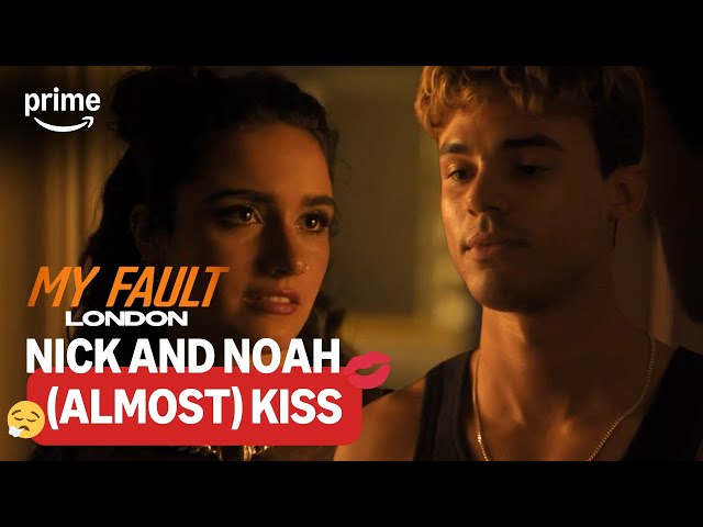 Noah Teases Nick | My Fault: London | Prime Video