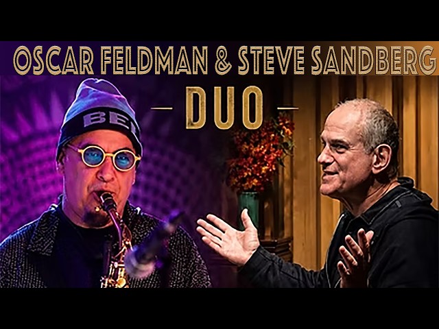 Composers Concordance presents Oscar Feldman & Steve Sandberg Duo