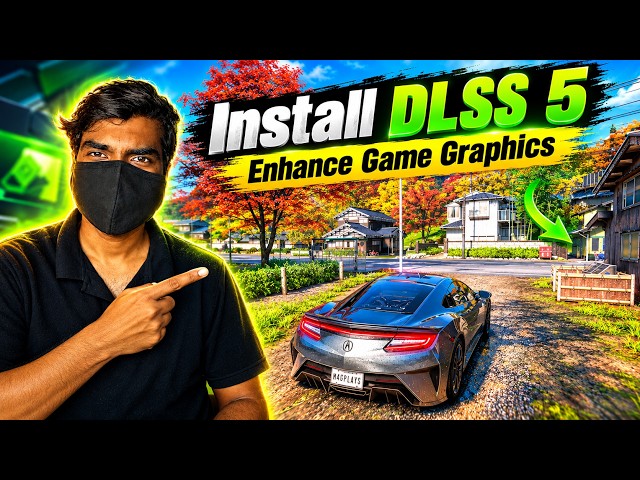 How to Install DLSS 5 on Your PC / Laptop to Enhance Game Graphics