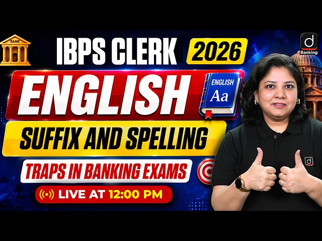 IBPS Clerk 2026 | Suffix and Spelling Traps in Banking exams | PYQ Based Questions | by Ruchi Mam