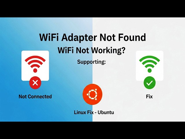 How to Fix “Wi-Fi Adapter Not Found” in Linux | Easy Wi-Fi Fix (Acer & More)