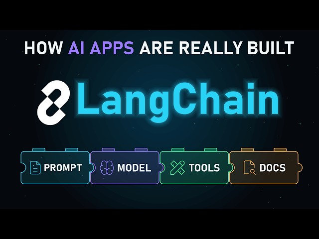 LangChain Explained: How AI Apps Are Really Built