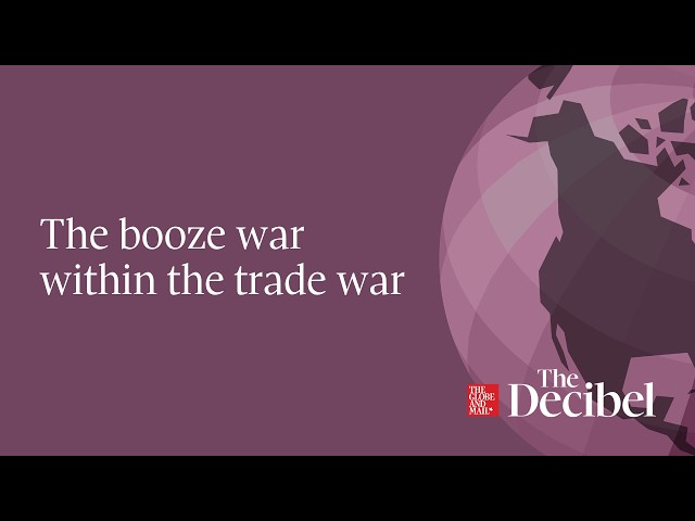 The booze war within the trade war