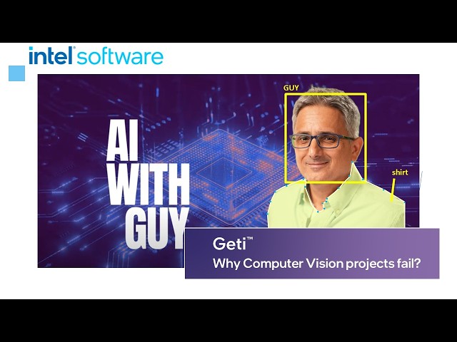 Why most AI vision projects fail | Intel Software